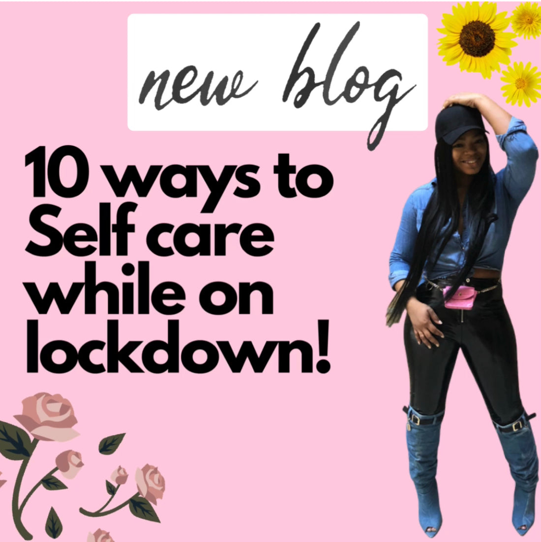 10 ways to self care while on lockdown!